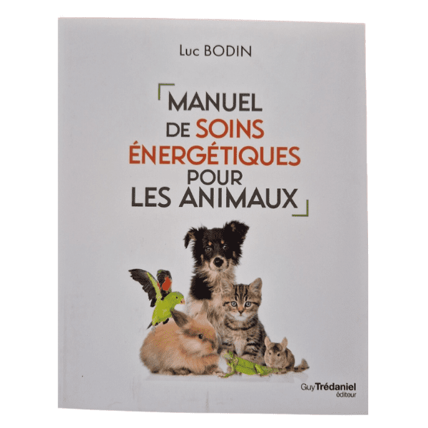 livre de Luc Bodin soins énergétiques pour les animaux